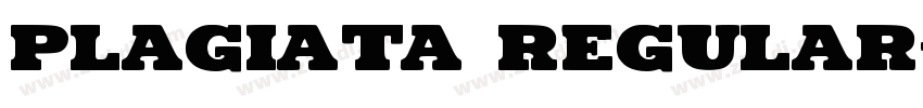 Plagiata Regular字体转换